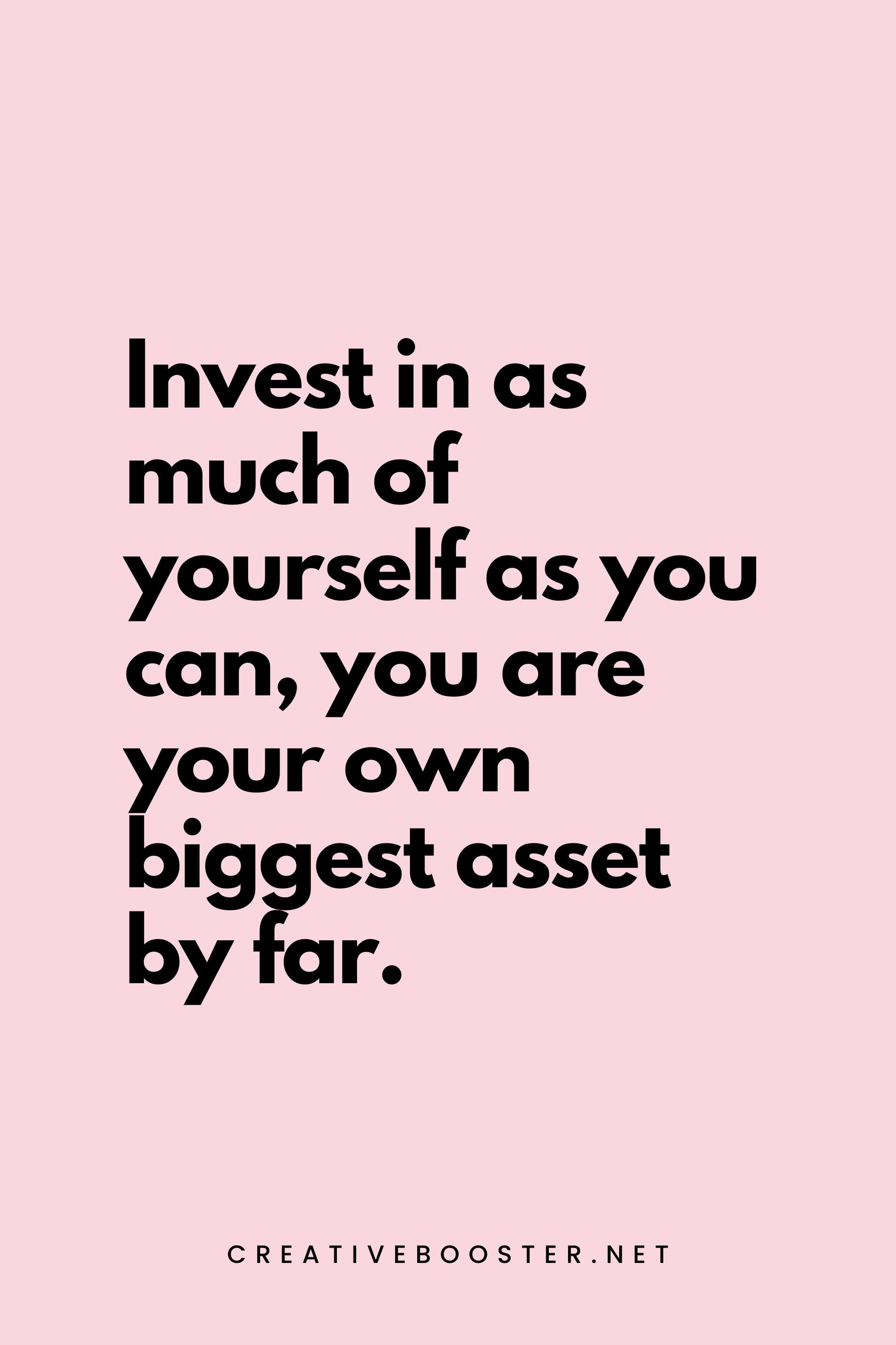 15. Invest in as much of yourself as you can, you are your own biggest asset by far. - Warren Buffett - 1. Popular Financial Freedom Quotes
