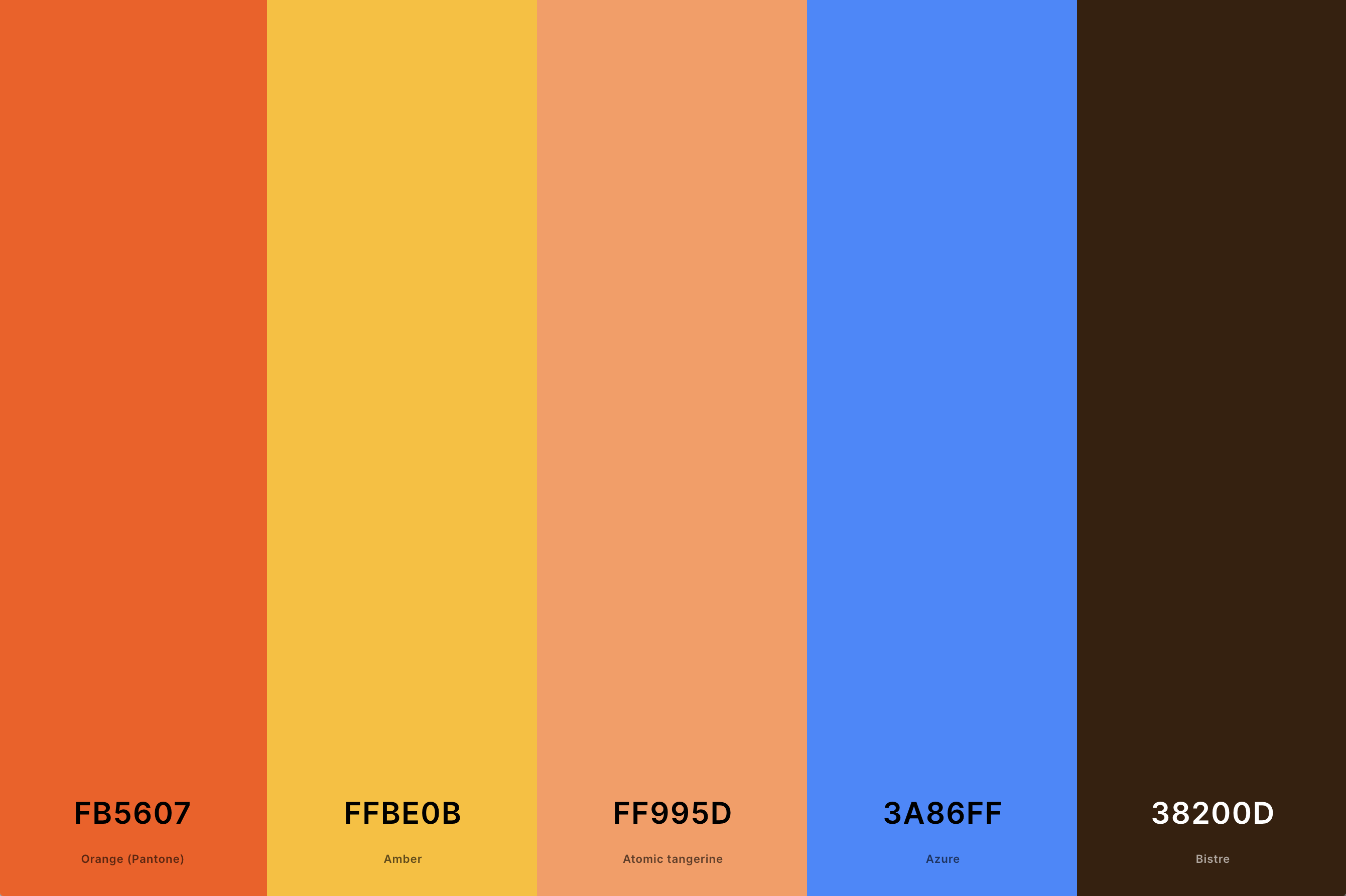 17. Aesthetic Orange Color Palette Color Palette with Orange (Pantone) (Hex #FB5607) + Amber (Hex #FFBE0B) + Atomic Tangerine (Hex #FF995D) + Azure (Hex #3A86FF) + Bistre (Hex #38200D) Color Palette with Hex Codes