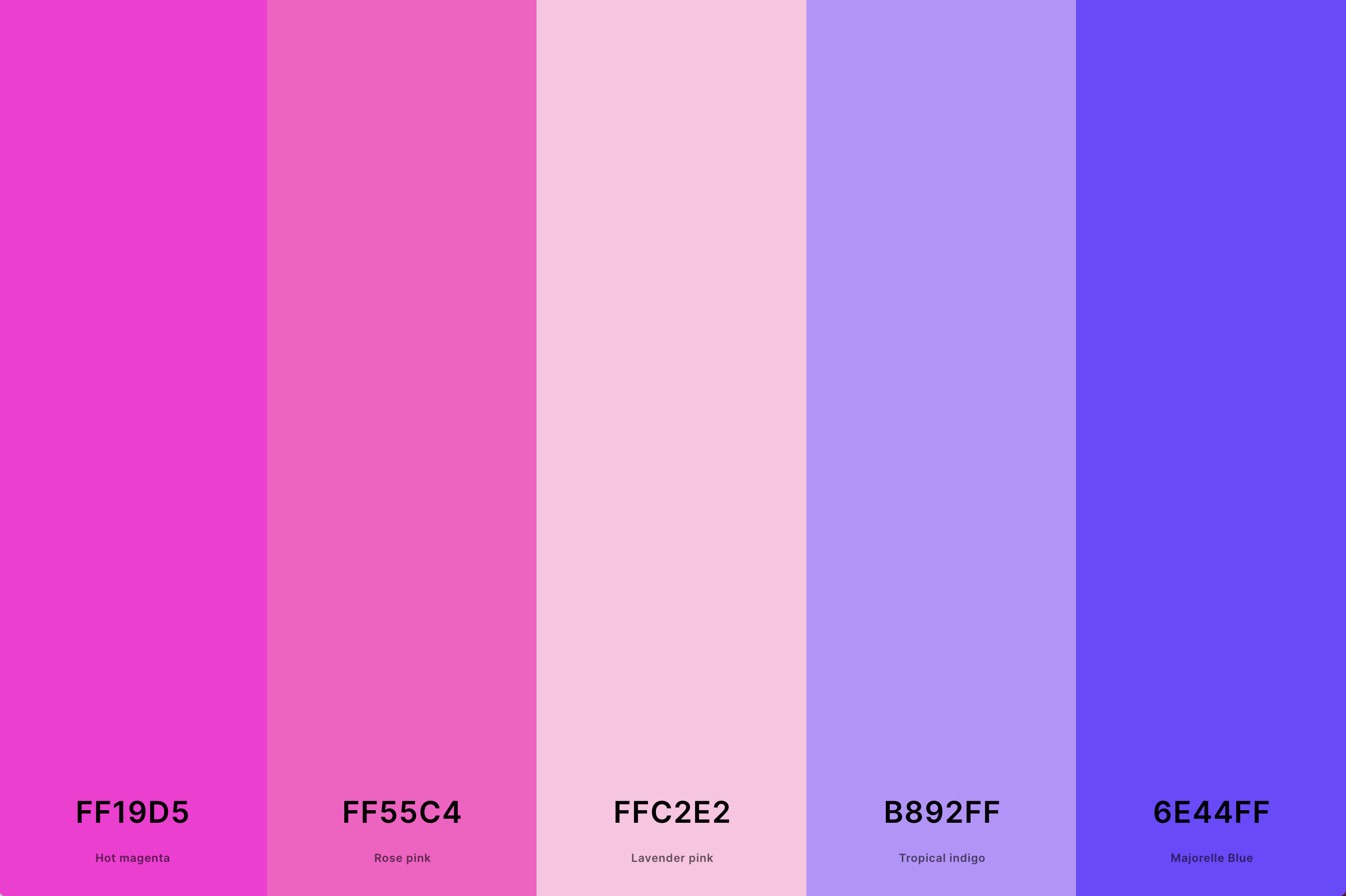17. Neon Pink Color Palette Color Palette with Hot Magenta (Hex #FF19D5) + Rose Pink (Hex #FF55C4) + Lavender Pink (Hex #FFC2E2) + Tropical Indigo (Hex #B892FF) + Majorelle Blue (Hex #6E44FF) Color Palette with Hex Codes
