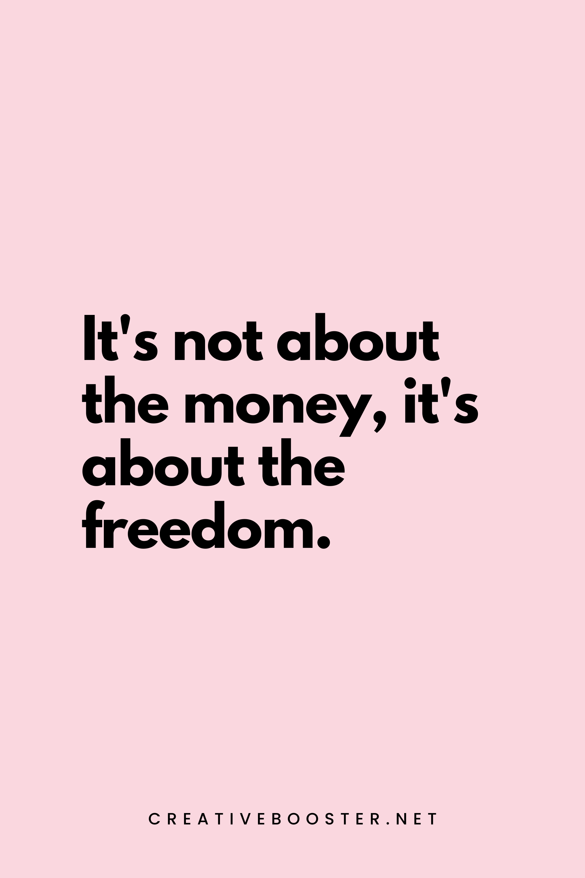 2. It's not about the money, it's about the freedom. - Grant Sabatier - 1. Popular Financial Freedom Quotes