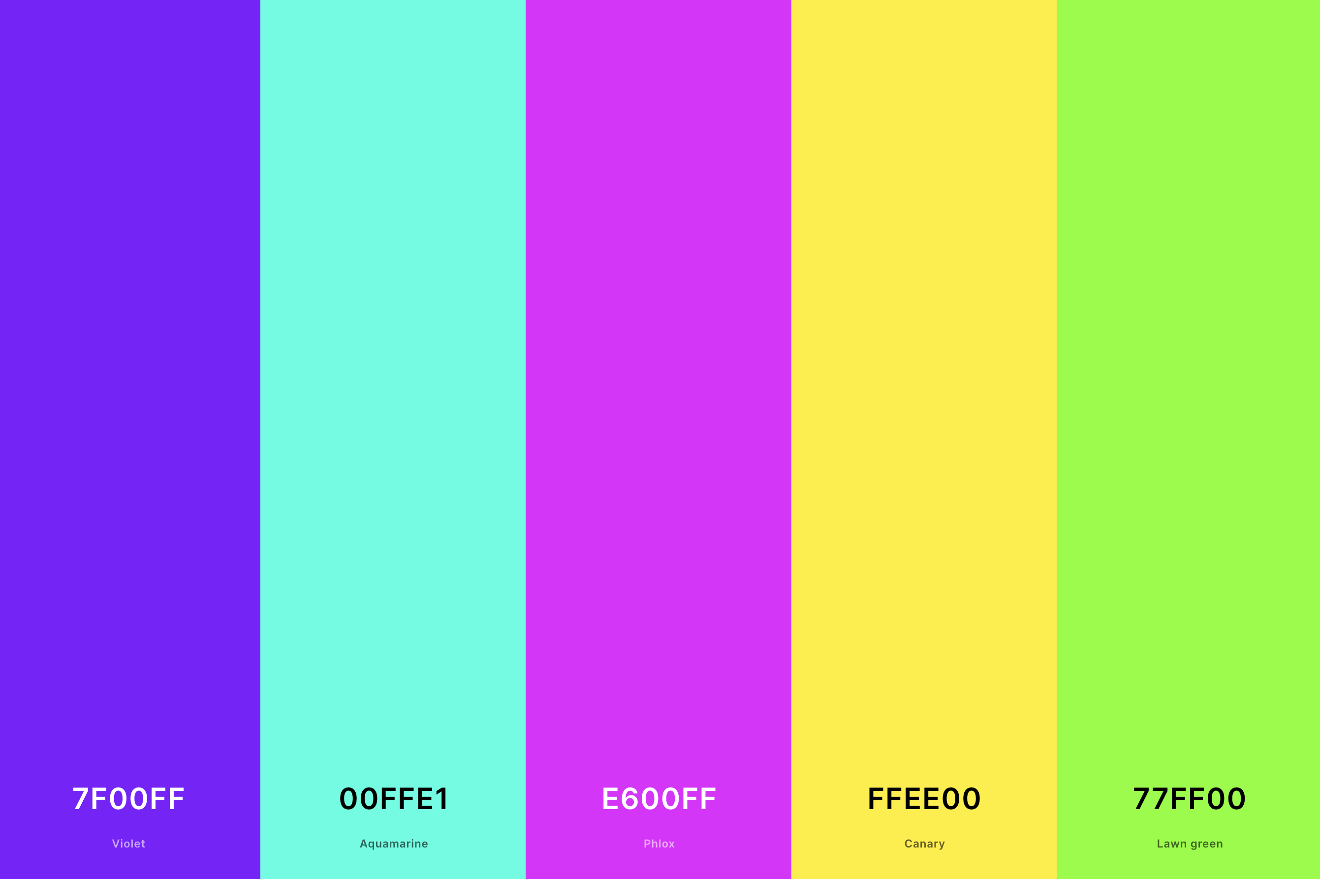 22. Neon Violet Color Palette Color Palette with Violet (Hex #7F00FF) + Aquamarine (Hex #00FFE1) + Phlox (Hex #E600FF) + Canary (Hex #FFEE00) + Lawn Green (Hex #77FF00) Color Palette with Hex Codes