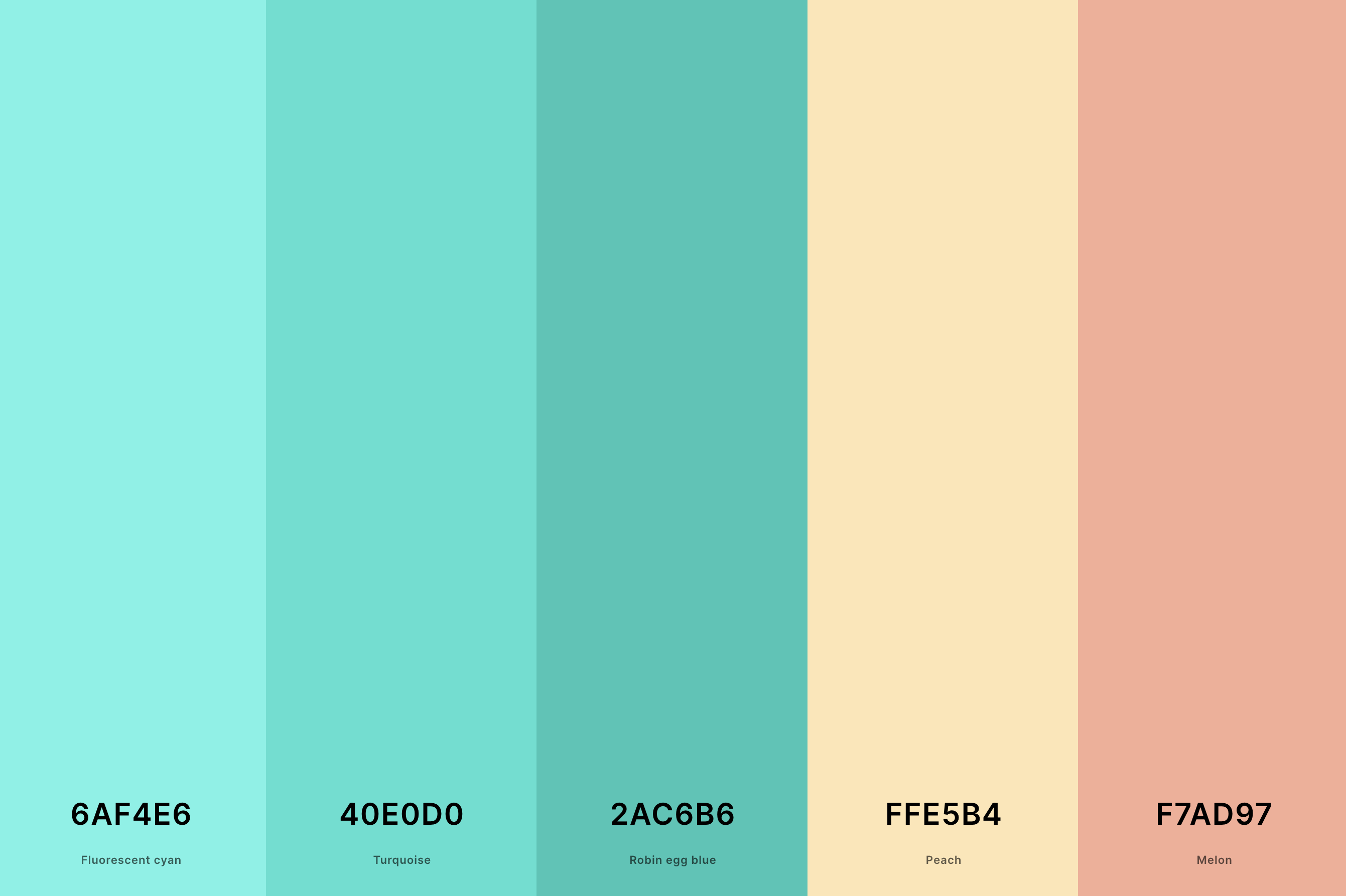 22. Turquoise And Peach Color Palette Color Palette with Fluorescent Cyan (Hex #6AF4E6) + Turquoise (Hex #40E0D0) + Robin Egg Blue (Hex #2AC6B6) + Peach (Hex #FFE5B4) + Melon (Hex #F7AD97) Color Palette with Hex Codes