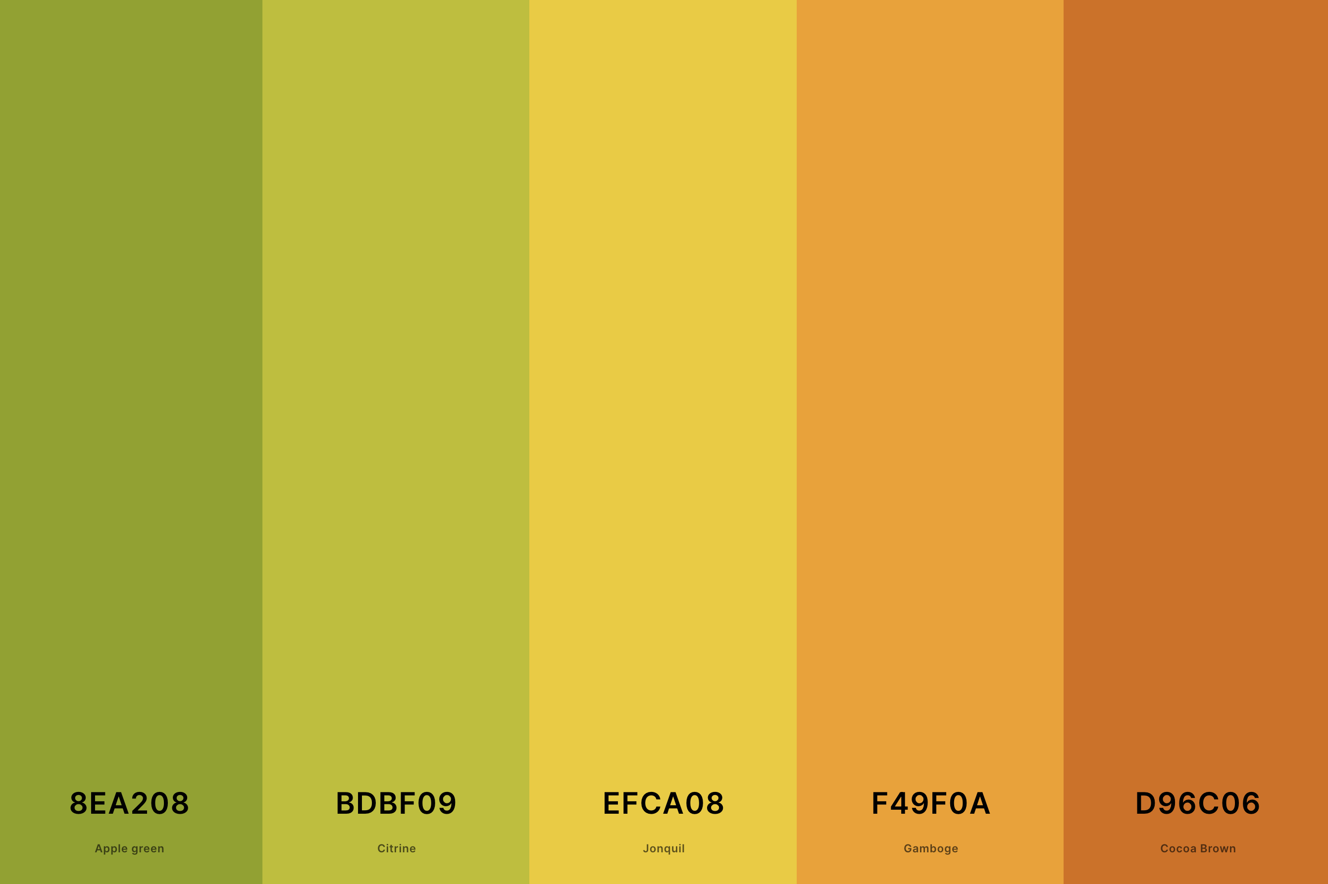 22. Yellow, Orange And Green Color Palette Color Palette with Apple Green (Hex #8EA208) + Citrine (Hex #BDBF09) + Jonquil (Hex #EFCA08) + Gamboge (Hex #F49F0A) + Cocoa Brown (Hex #D96C06) Color Palette with Hex Codes