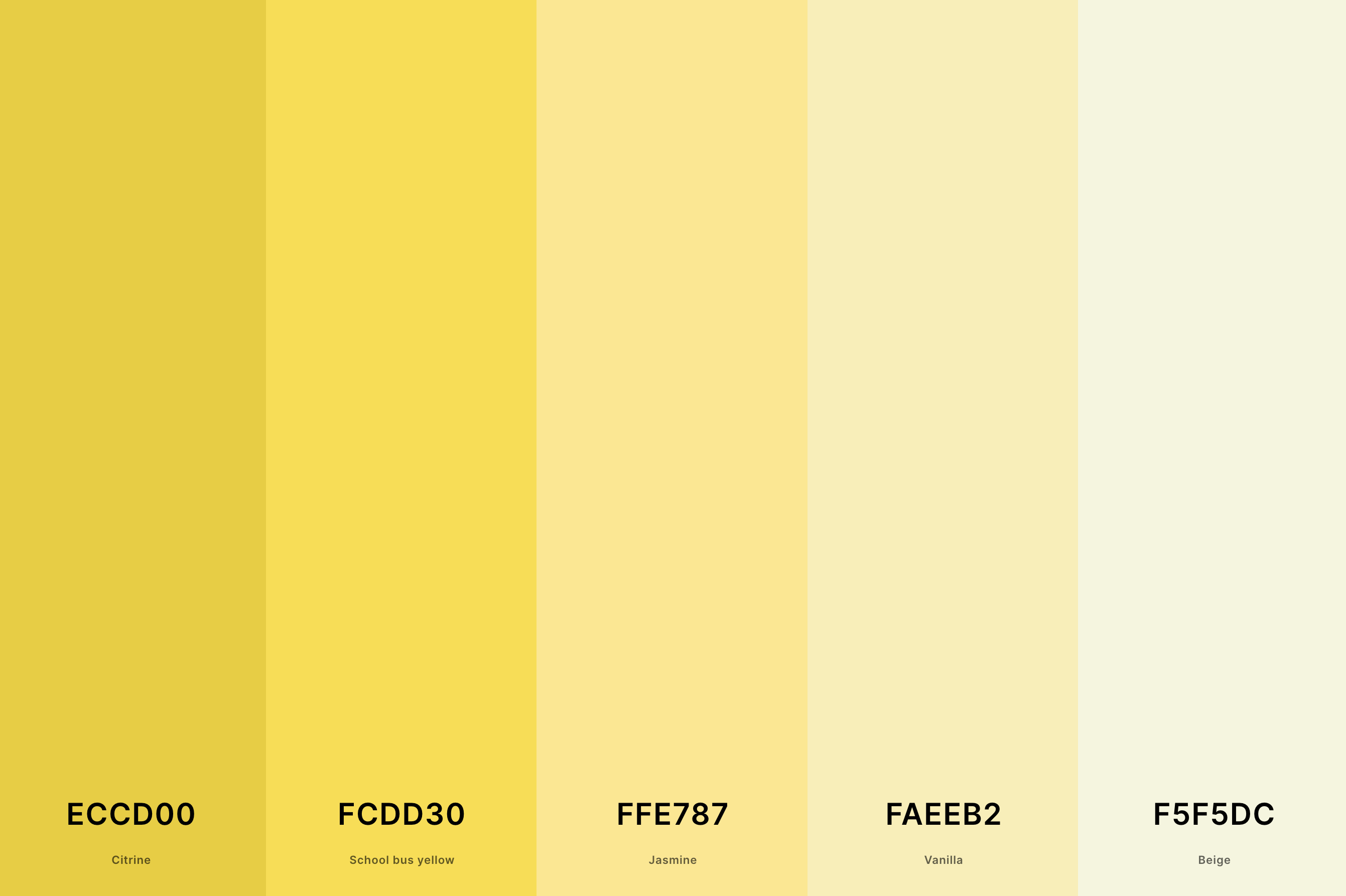 25. Beige Yellow Color Palette Color Palette with Citrine (Hex #ECCD00) + School Bus Yellow (Hex #FCDD30) + Jasmine (Hex #FFE787) + Vanilla (Hex #FAEEB2) + Beige (Hex #F5F5DC) Color Palette with Hex Codes