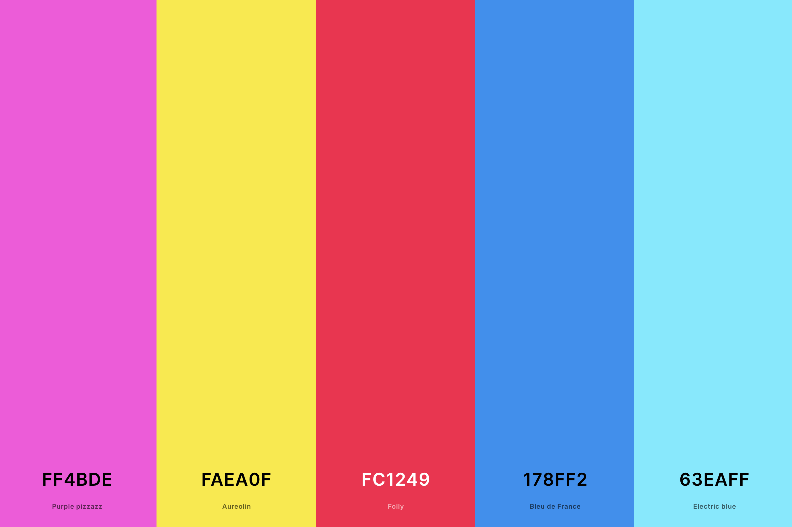 3. 80's Retro Color Palette Color Palette with Purple Pizzazz (Hex #FF4BDE) + Aureolin (Hex #FAEA0F) + Folly (Hex #FC1249) + Bleu De France (Hex #178FF2) + Electric Blue (Hex #63EAFF) Color Palette with Hex Codes