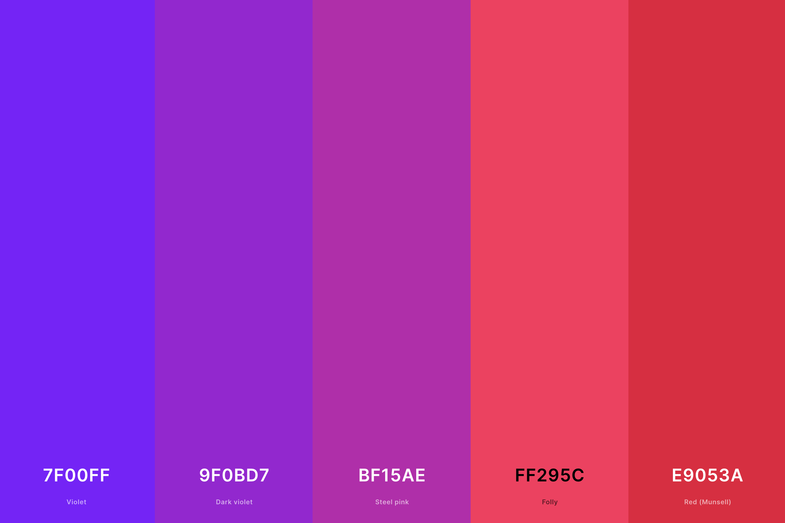 4. Red Violet Color Palette Color Palette with Violet (Hex #7F00FF) + Dark Violet (Hex #9F0BD7) + Steel Pink (Hex #BF15AE) + Folly (Hex #FF295C) + Red (Munsell) (Hex #E9053A) Color Palette with Hex Codes