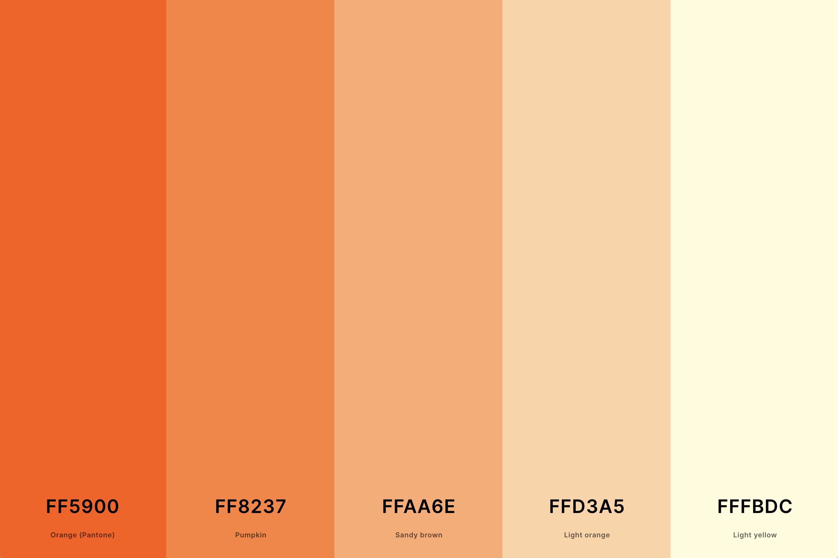 5. Light Orange Color Palette Color Palette with Orange (Pantone) (Hex #FF5900) + Pumpkin (Hex #FF8237) + Sandy Brown (Hex #FFAA6E) + Light Orange (Hex #FFD3A5) + Light Yellow (Hex #FFFBDC) Color Palette with Hex Codes