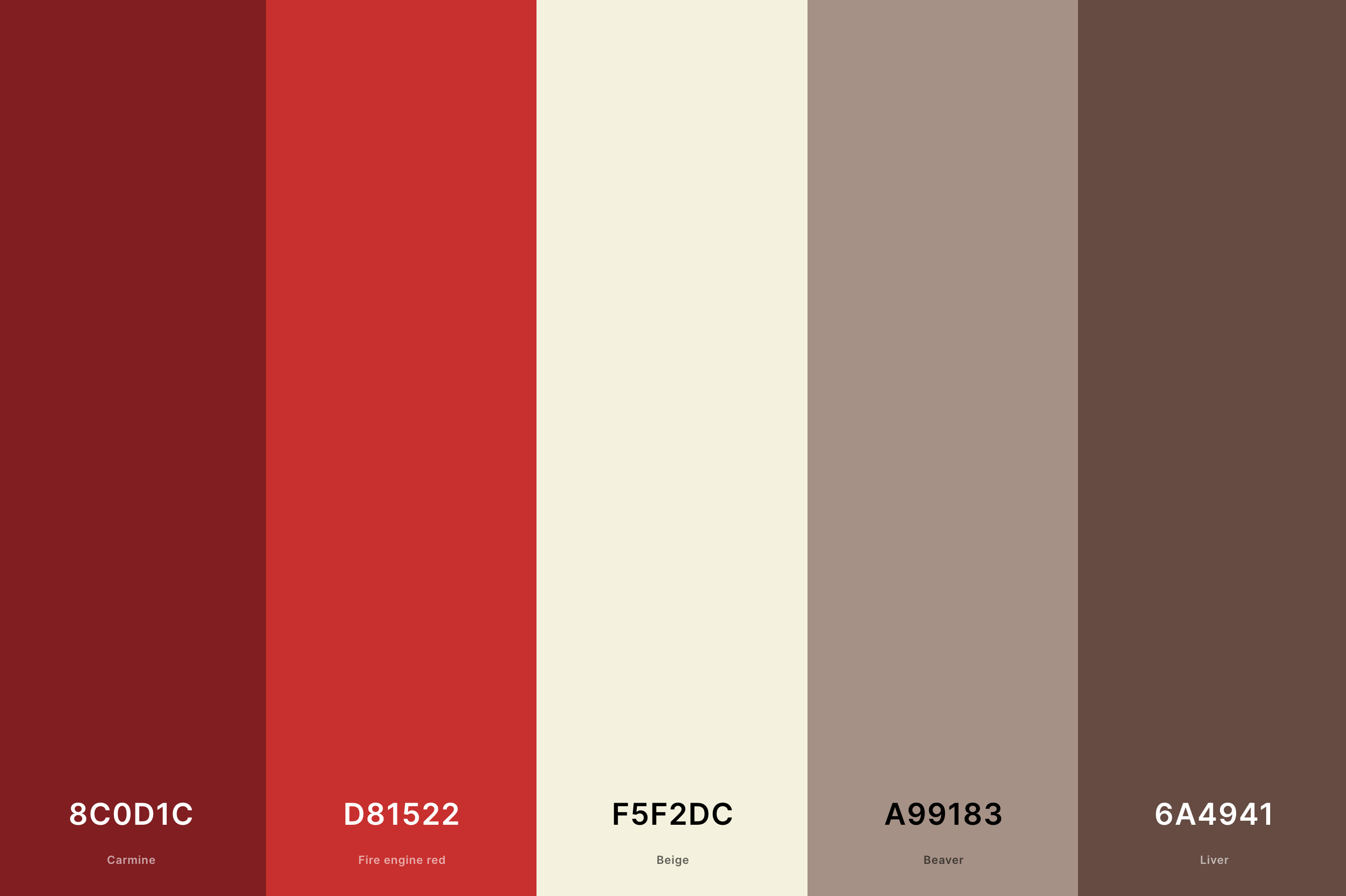 6. Red Beige Color Palette Color Palette with Carmine (Hex #8C0D1C) + Fire Engine Red (Hex #D81522) + Beige (Hex #F5F2DC) + Beaver (Hex #A99183) + Liver (Hex #6A4941) Color Palette with Hex Codes
