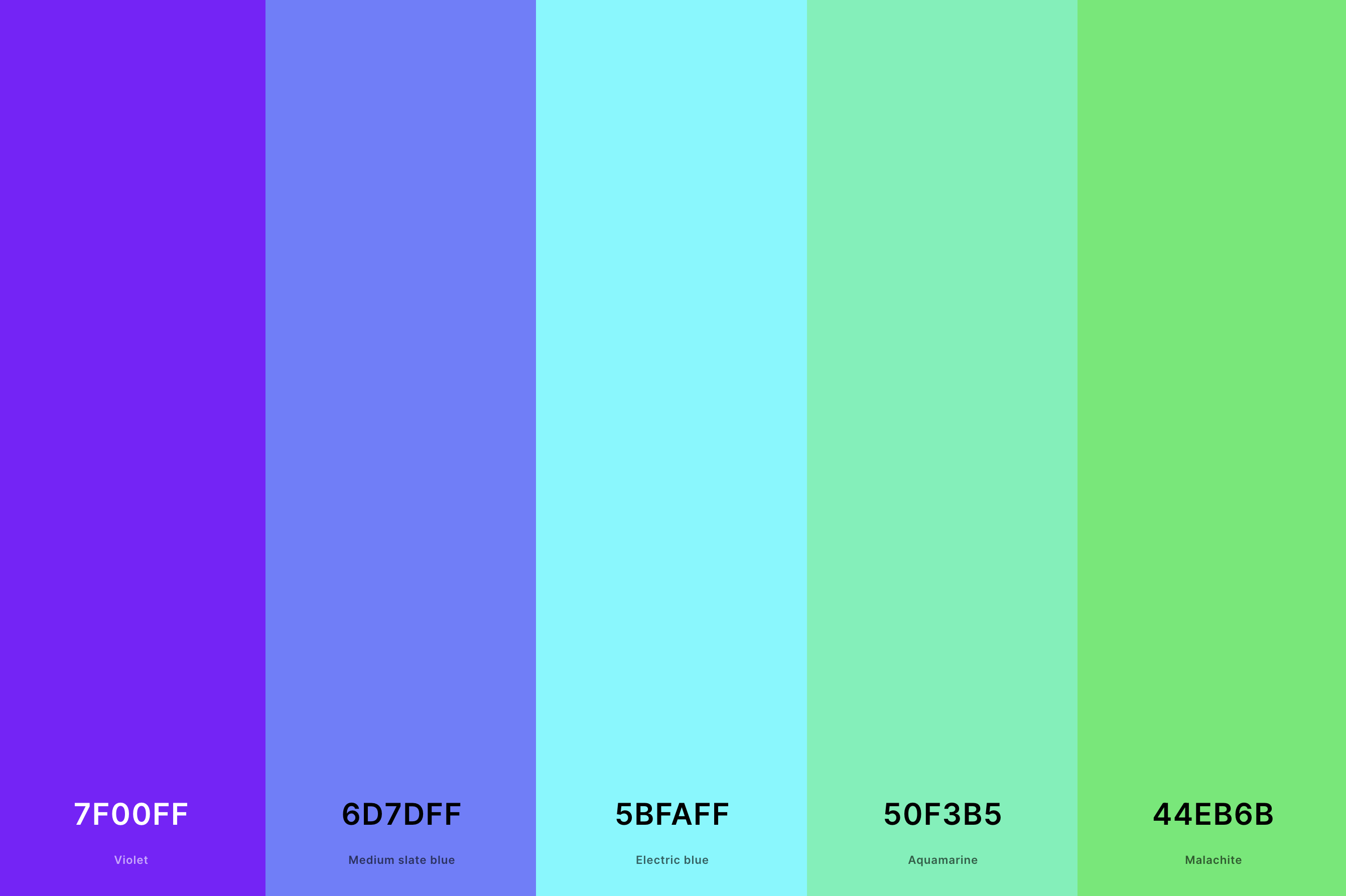 7. Blue, Green And Violet Color Palette Color Palette with Violet (Hex #7F00FF) + Medium Slate Blue (Hex #6D7DFF) + Electric Blue (Hex #5BFAFF) + Aquamarine (Hex #50F3B5) + Malachite (Hex #44EB6B) Color Palette with Hex Codes