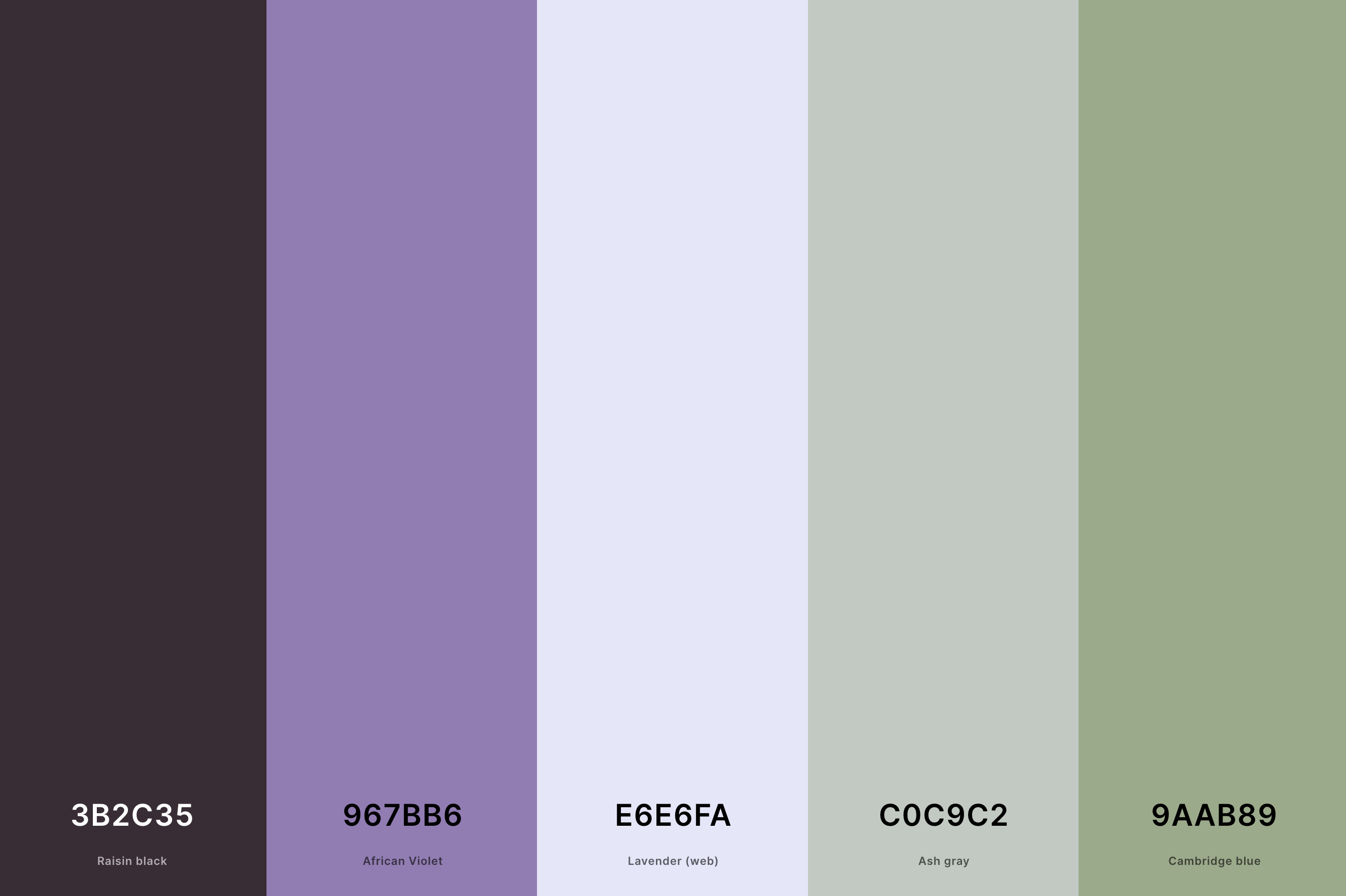 7. Lavender And Sage Green Color Palette Color Palette with Raisin Black (Hex #3B2C35) + African Violet (Hex #967BB6) + Lavender (Web) (Hex #E6E6FA) + Ash Gray (Hex #C0C9C2) + Cambridge Blue (Hex #9AAB89) Color Palette with Hex Codes