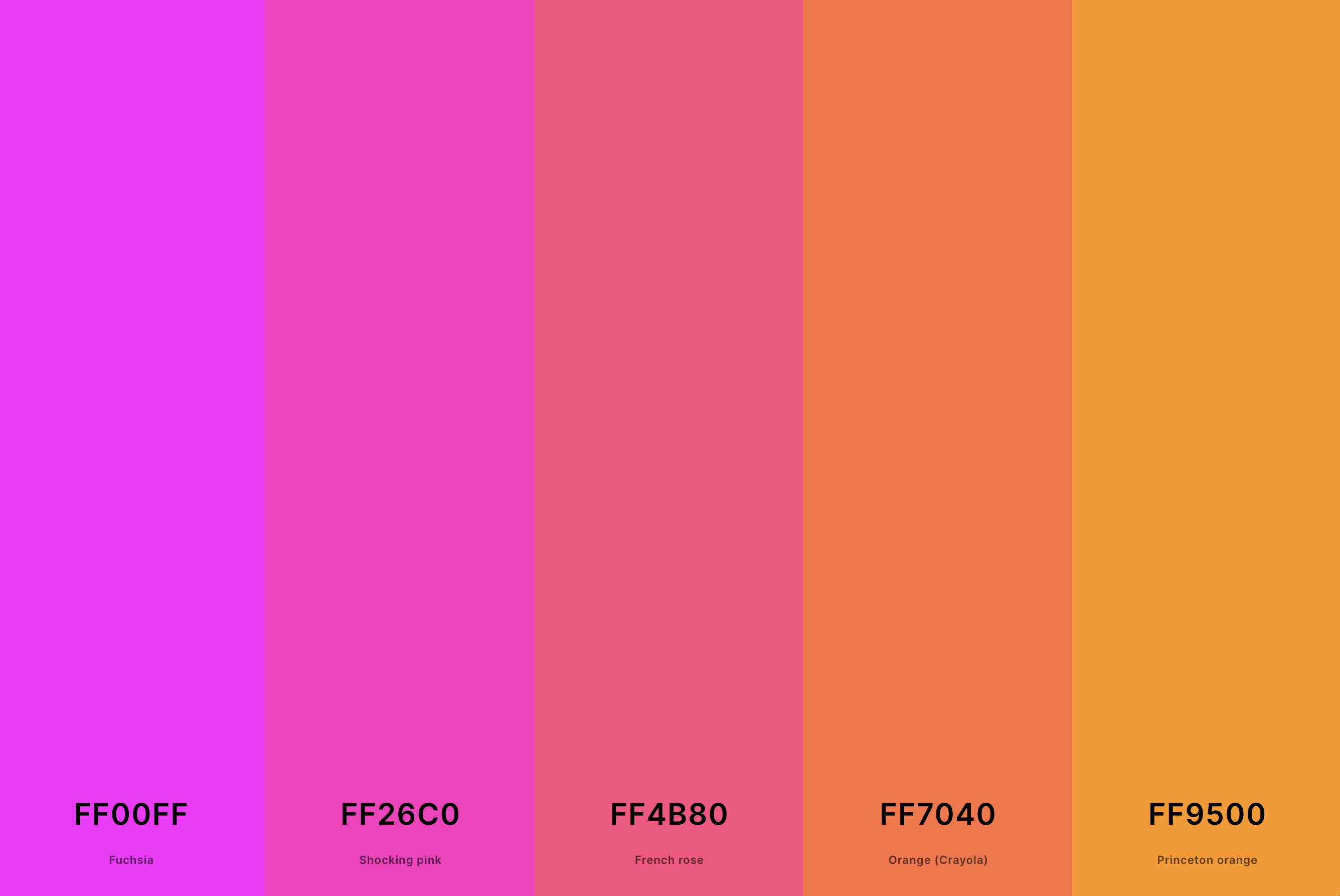 7. Magenta Orange Color Palette Color Palette with Magenta (Hex #FF00FF) + Shocking Pink (Hex #FF26C0) + French Rose (Hex #FF4B80) + Orange (Crayola) (Hex #FF7040) + Princeton Orange (Hex #FF9500) Color Palette with Hex Codes