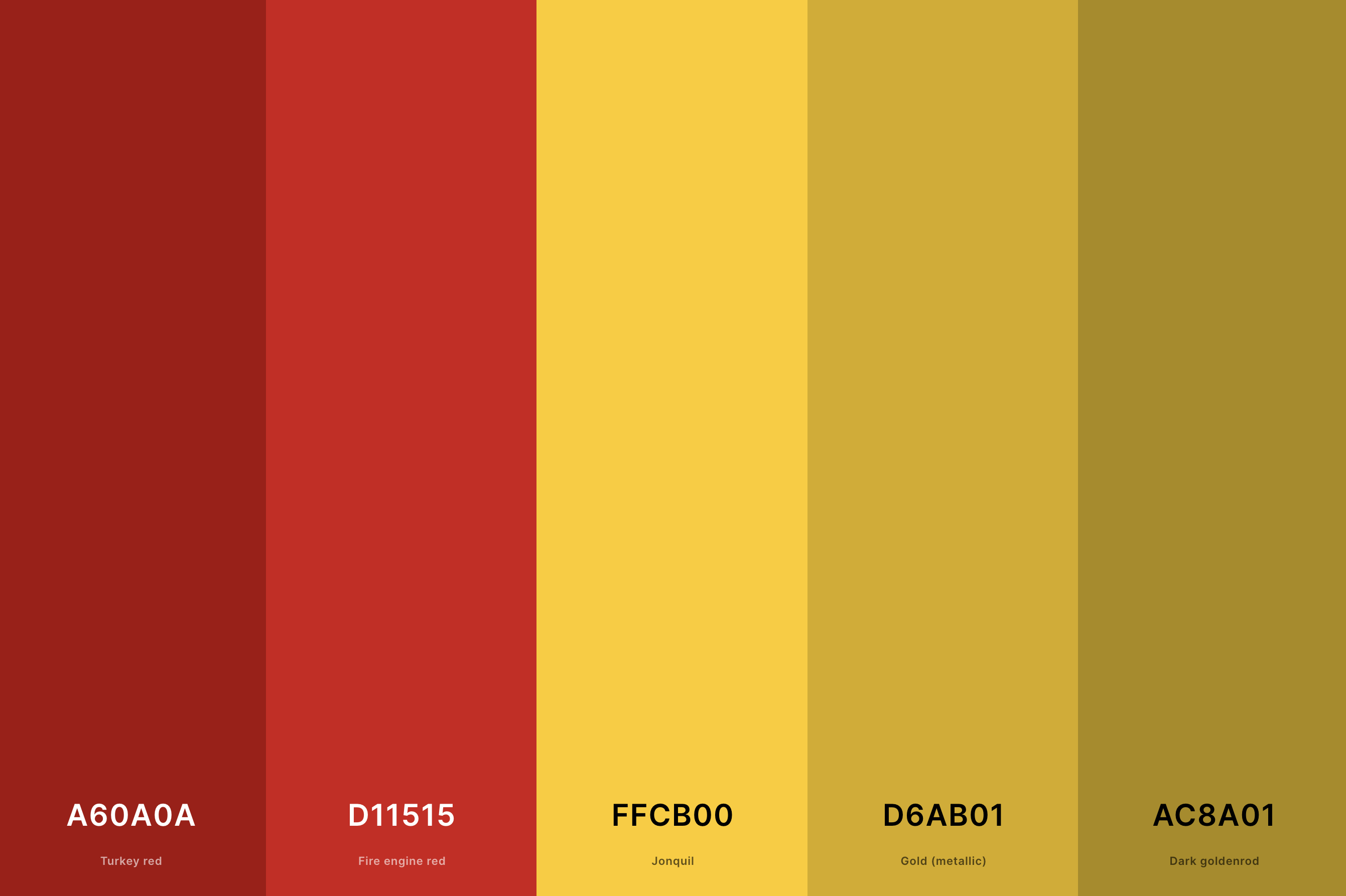 7. Red And Gold Color Palette Color Palette with Turkey Red (Hex #A60A0A) + Fire Engine Red (Hex #D11515) + Jonquil (Hex #FFCB00) + Gold (Metallic) (Hex #D6AB01) + Dark Goldenrod (Hex #AC8A01) Color Palette with Hex Codes