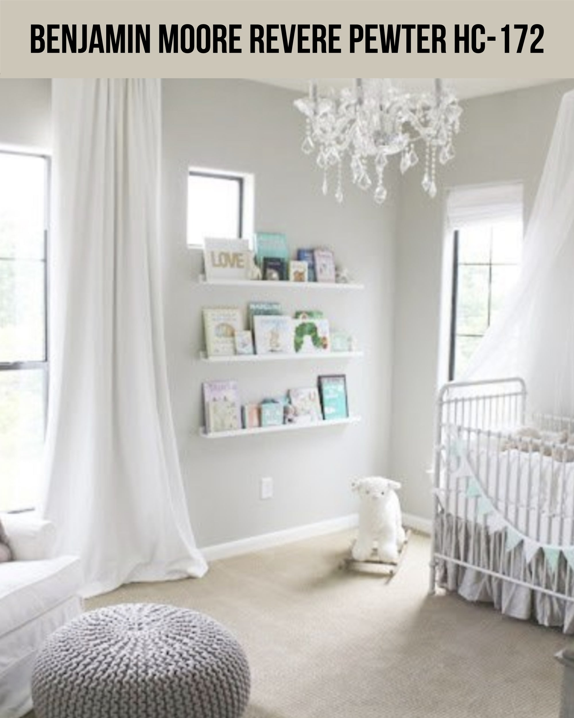 A room with a crib and a chandelier and with Revere Pewter wall color (Benjamin Moore Revere Pewter HC-172)