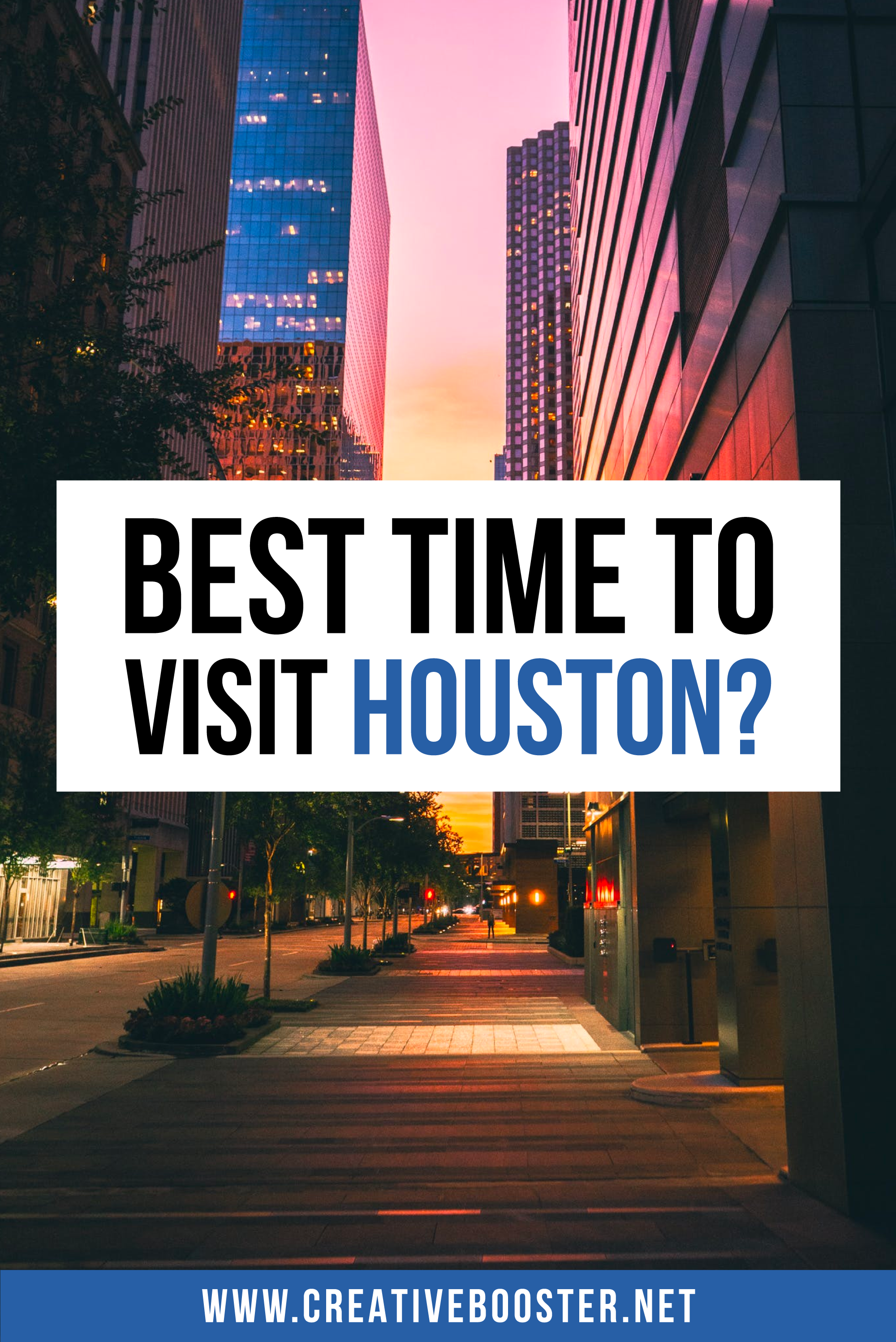 Best-Time-to-Travel-to-Houston