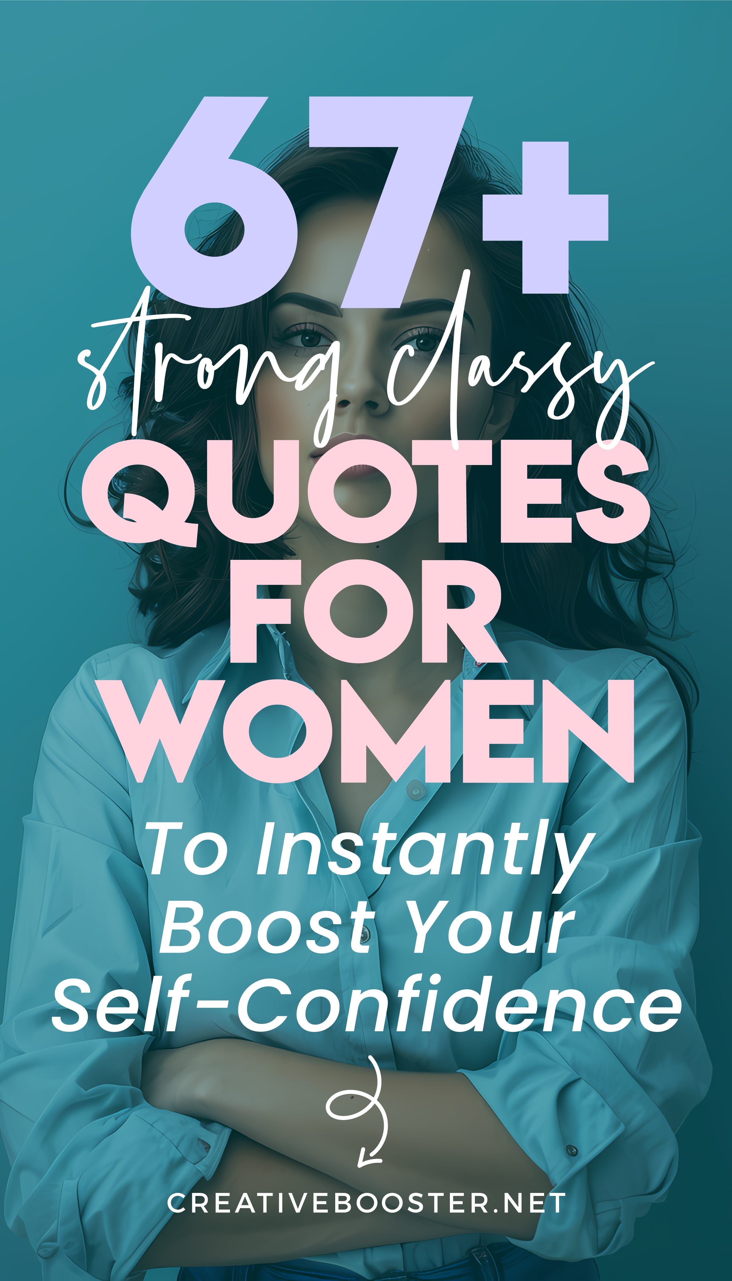 Classy-Strong-Confident-Woman-Quotes---67+-Classy-Quotes-to-Become-a-Strong-Confident-Woman-(Short,-Funny-&-More)-1