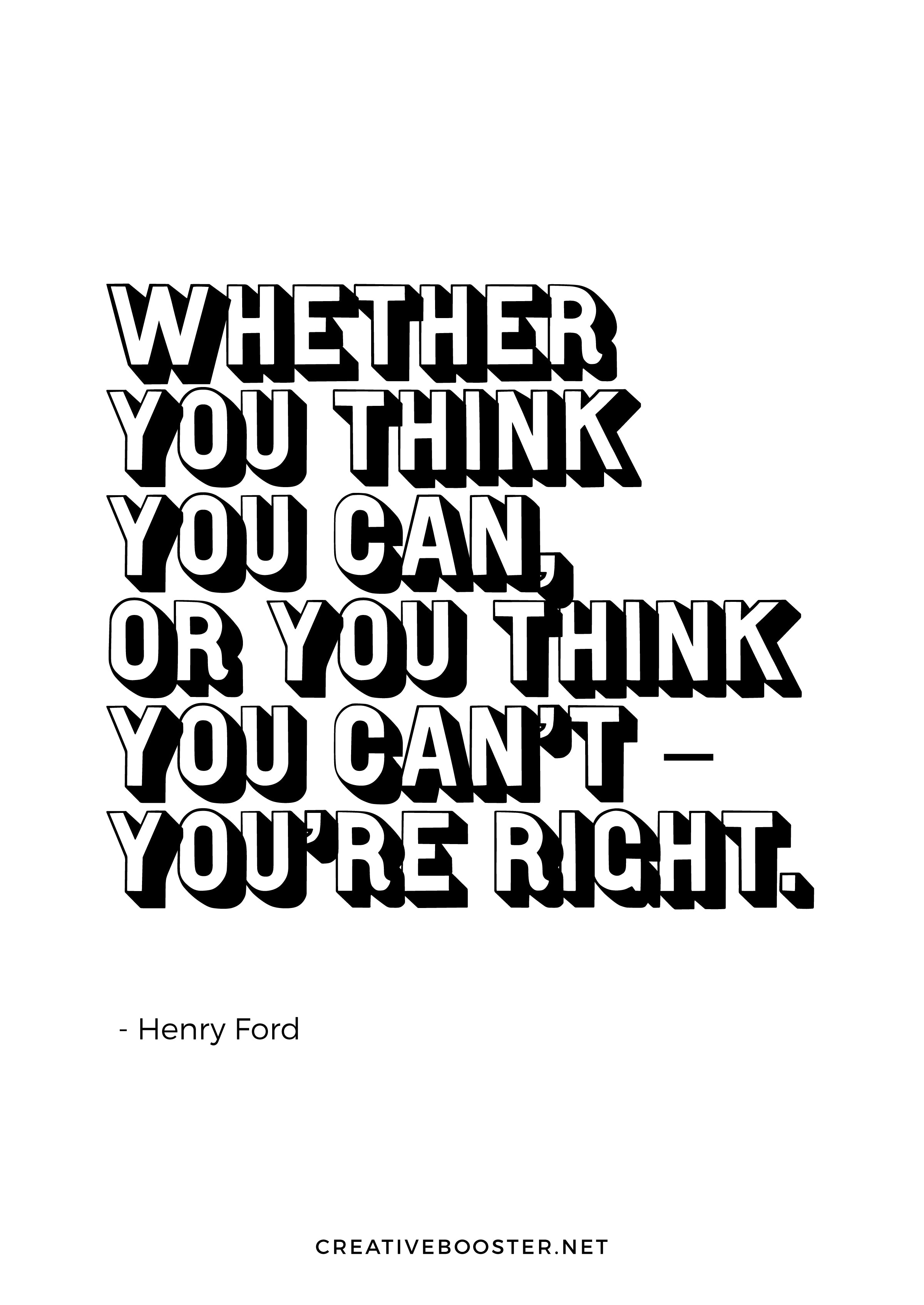 You-Got-This-Quotes-For-Students-“Whether you think you can, or you think you can't – you're right.” – Henry Ford (Quote Art Print)