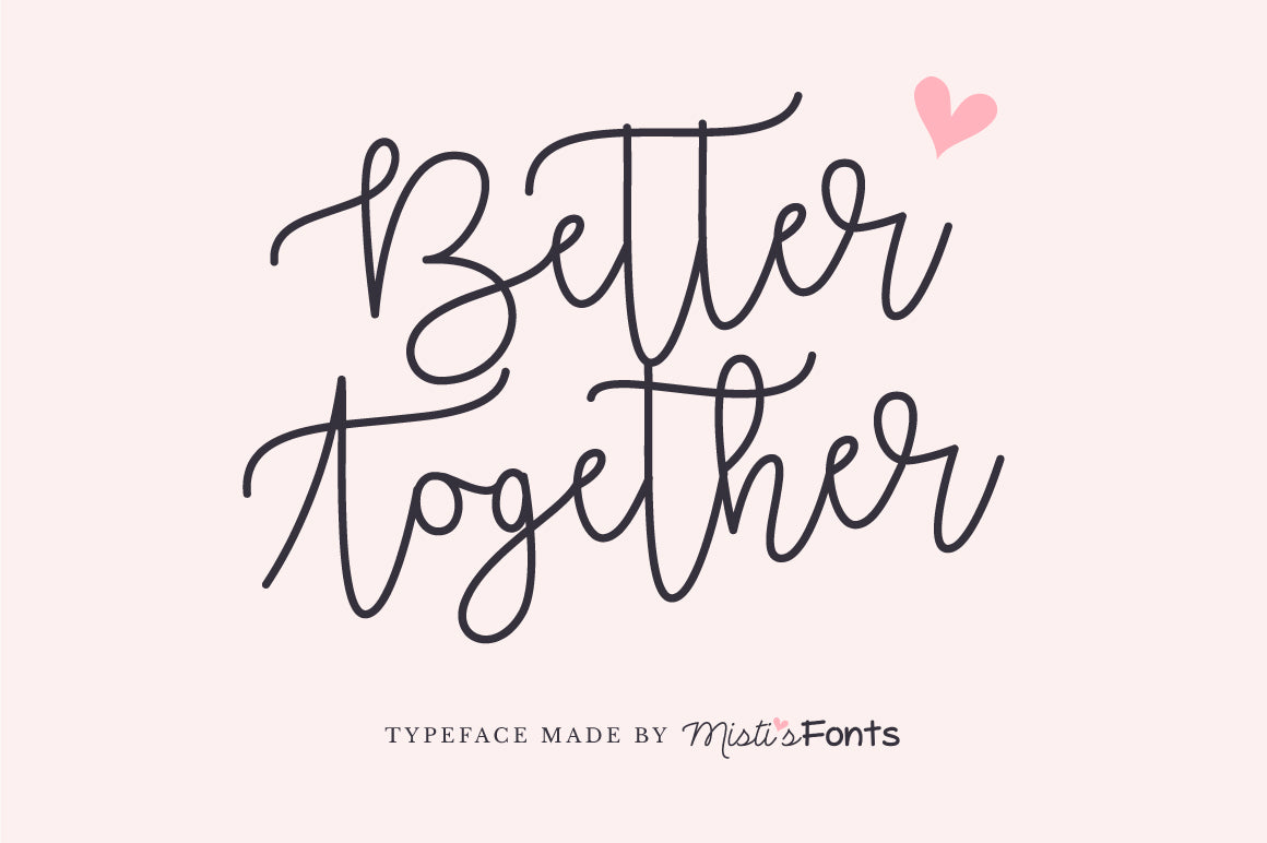 better together - free script font