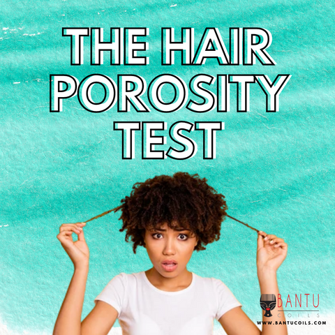 Hair Porosity Test for Natural Hair by Bantu Coils