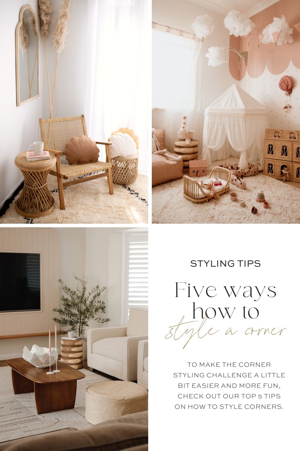 Five Ways How To Style A Corner