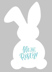 Easter Bunny He Is Risen