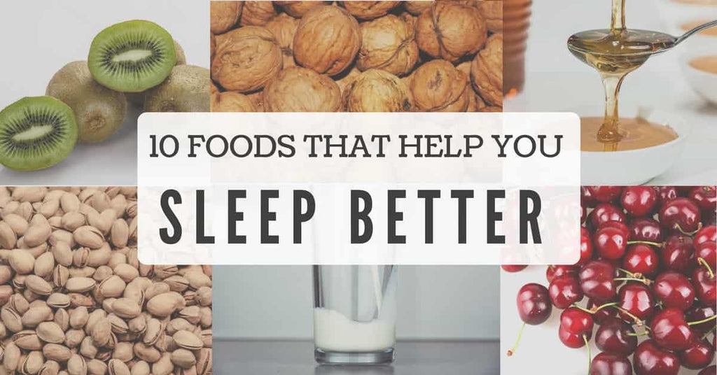 10 Foods To Help You Sleep Better Utzy Naturals