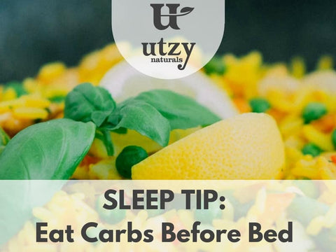 Eat Carbs before bed to improve sleep