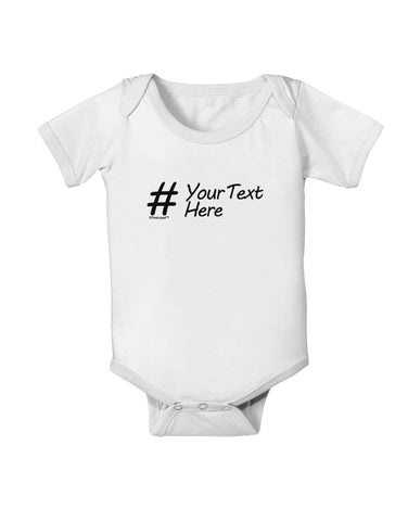 hashtag your text baby onesie