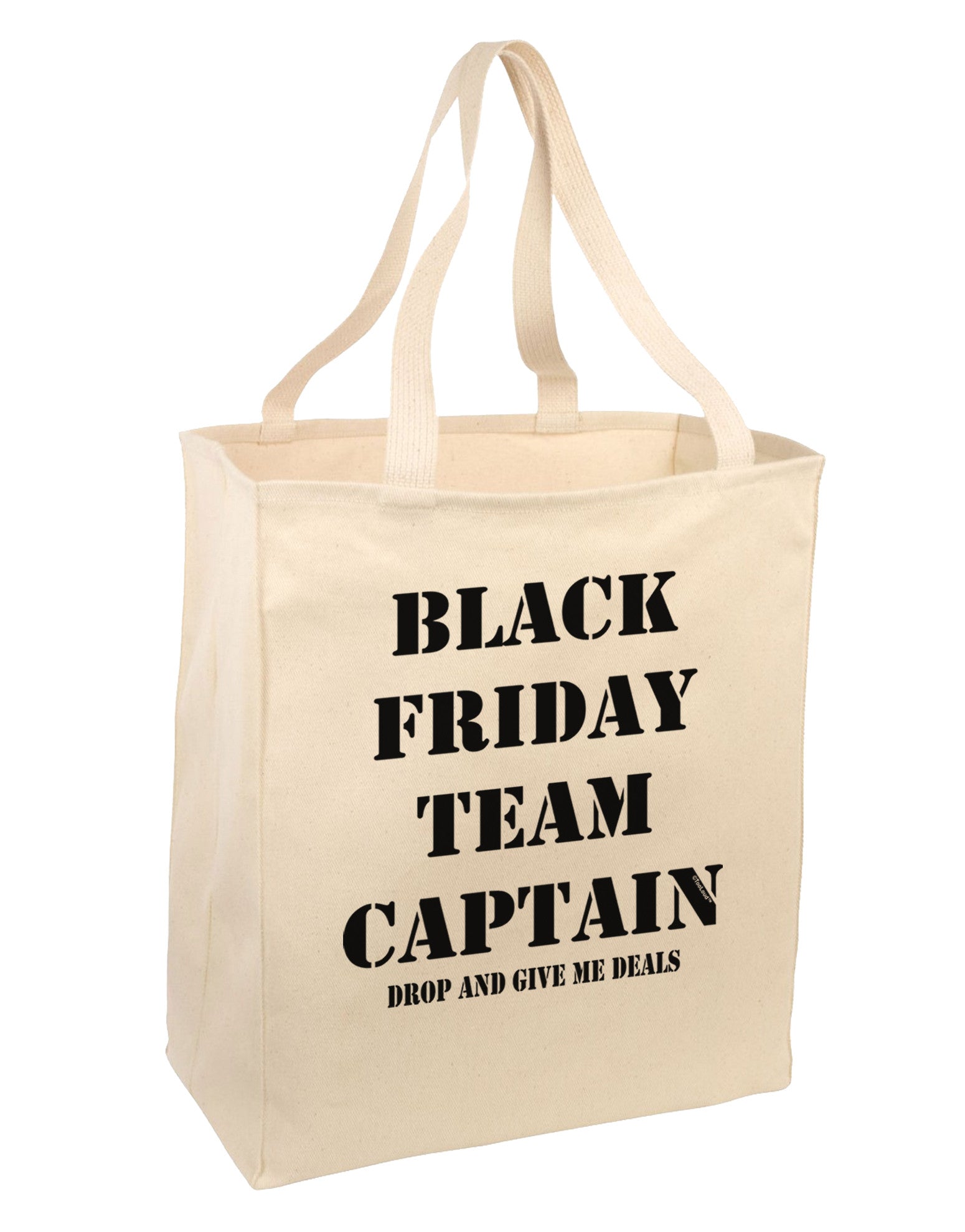 Black Friday Team Captain - Drop and Give Me Deals Large Grocery Tote - Davson Sales