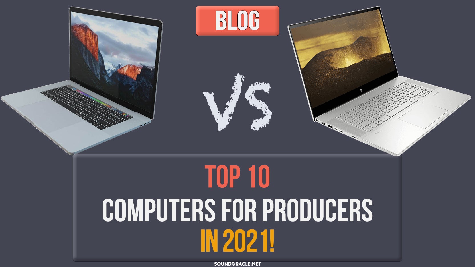 Top 10 Computers for Producers in 2021