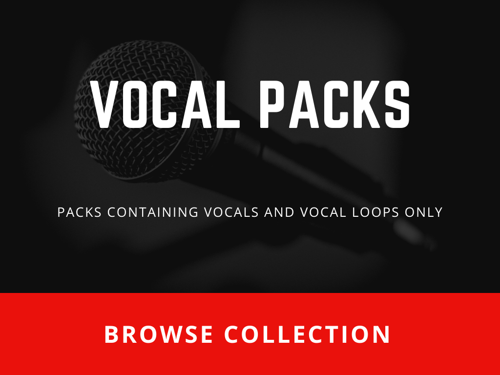 Packs containing Vocals & Vocal Loops only