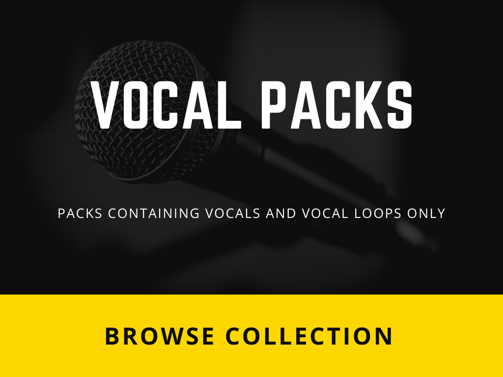 Packs containing Vocals & Vocal Loops only