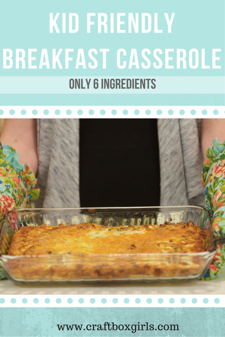 Kid Friendly Breakfast Casserole