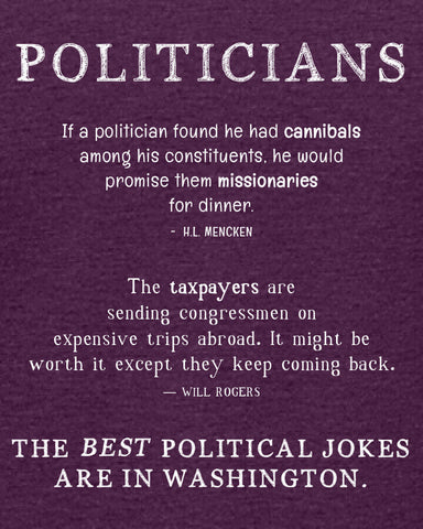 Wry Guys Tee — Politicians