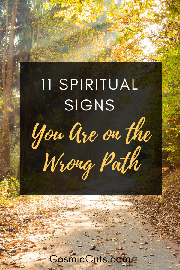 11 SPIRITUAL SIGNS YOU ARE ON THE RIGHT PATH