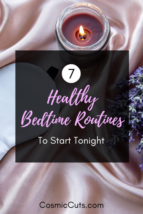 7 Healthy Bedtime Routines to Start Tonight