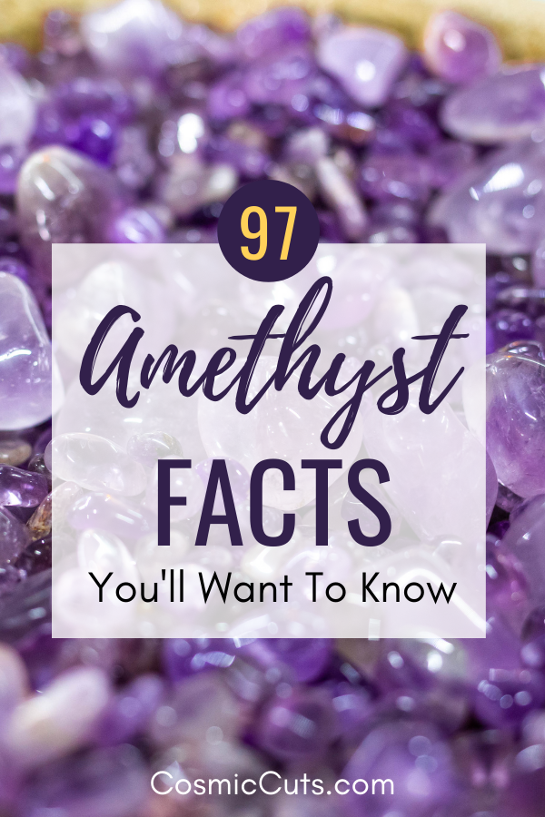 97 Amethyst Facts to Know