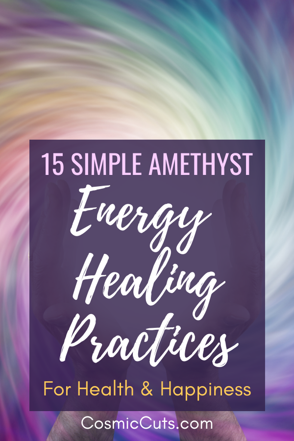 Amethyst Energy Healing Practices