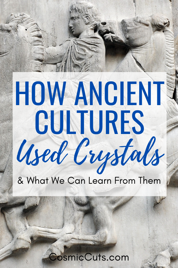 Ancient Civilizations and Crystals