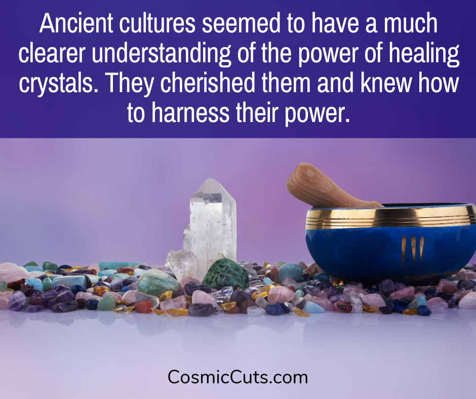 Ancients Knew the Power of Crystals