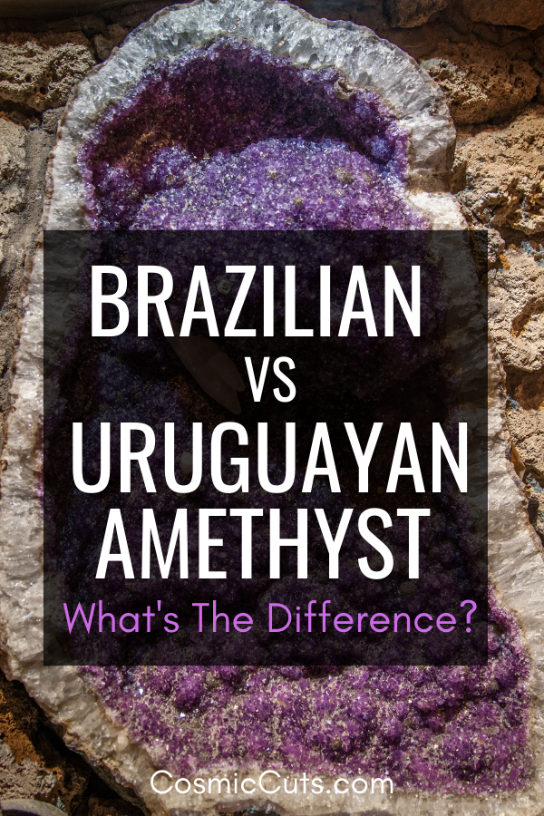 Brazilian Amethyst vs Uruguayan