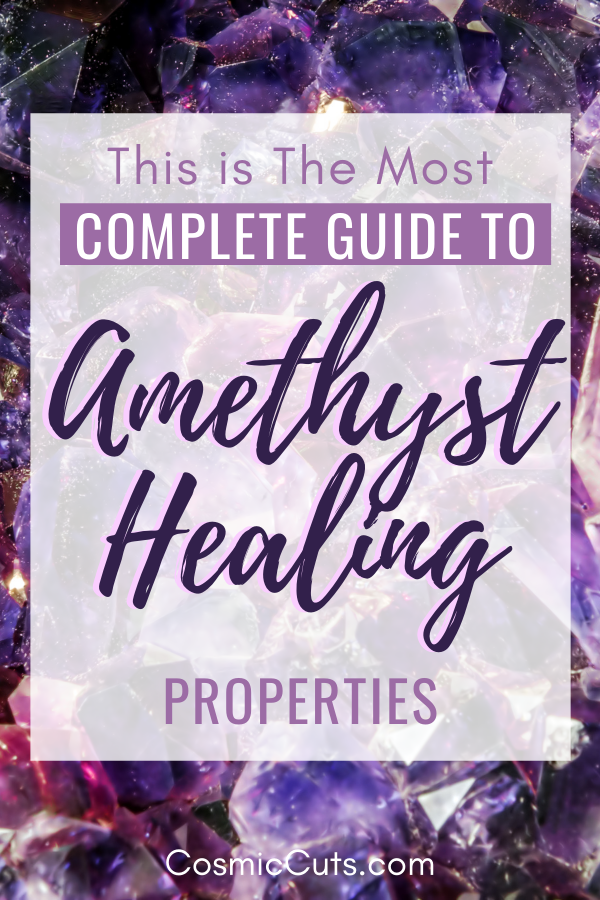 Complete Guide to Amethyst Healing Properties