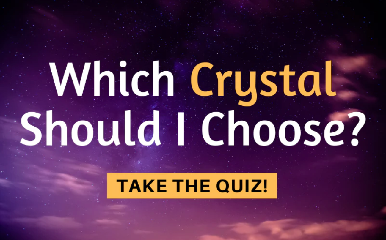 Which Crystal Should I Choose