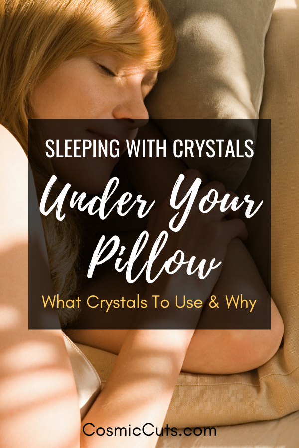 Crystals Under Your Pillow