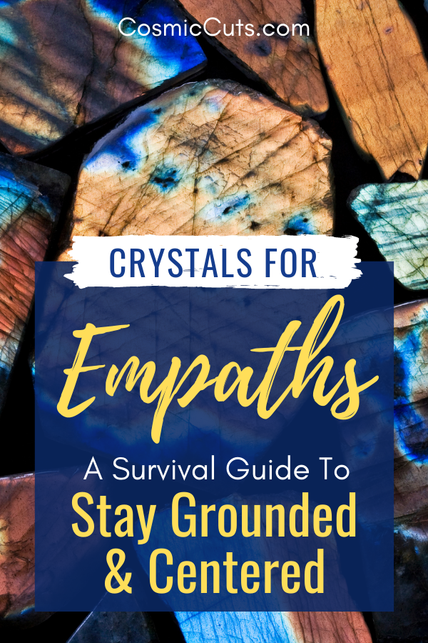 Crystals for Empaths