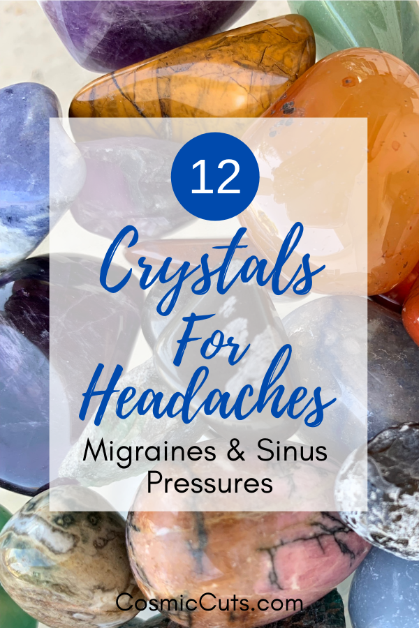 Crystals for Headaches