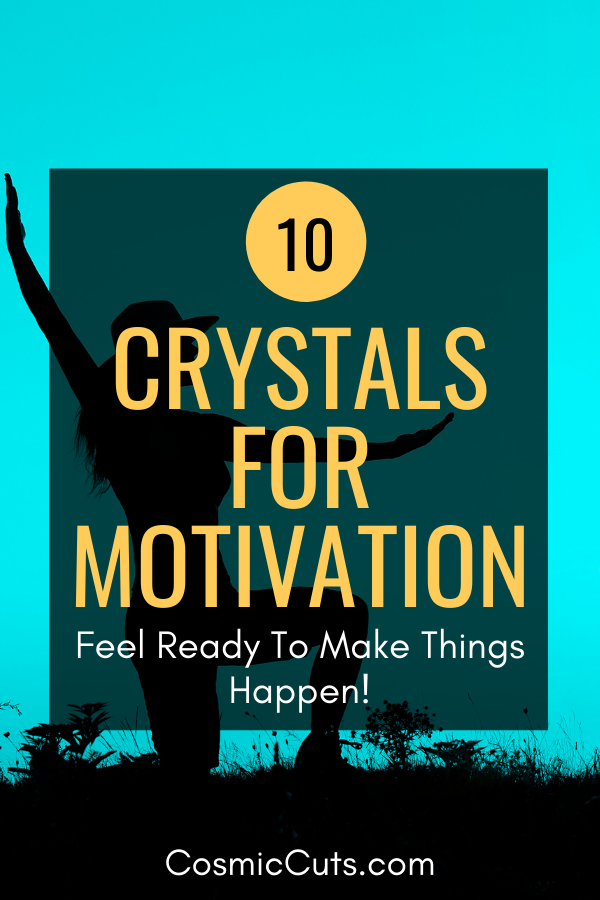 Crystals for Motivation