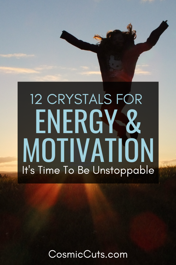 Crystals for Motivation and Energy