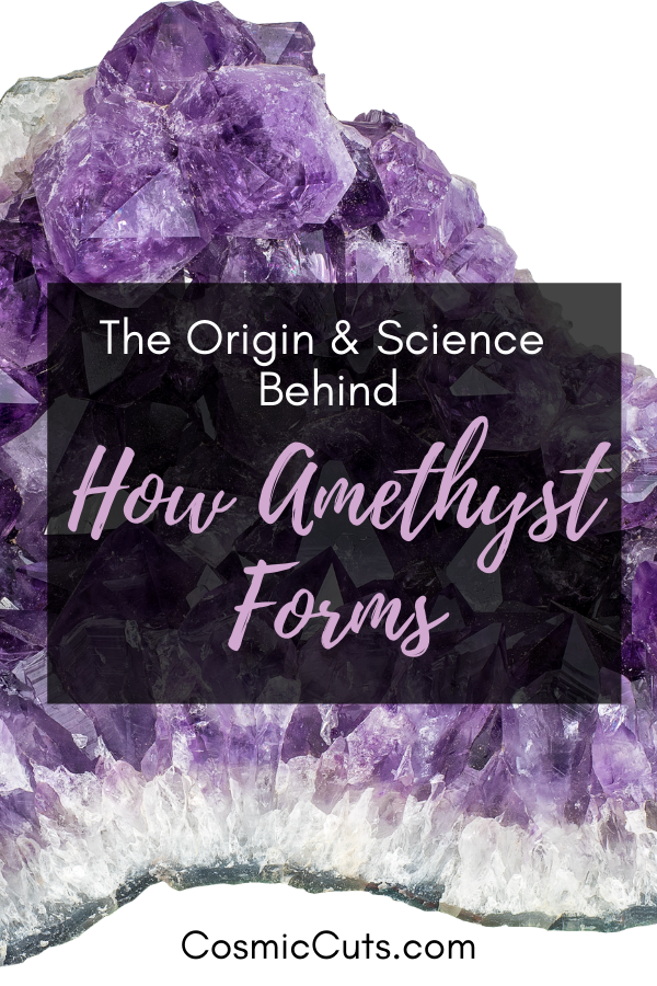 Discover How Amethyst Forms