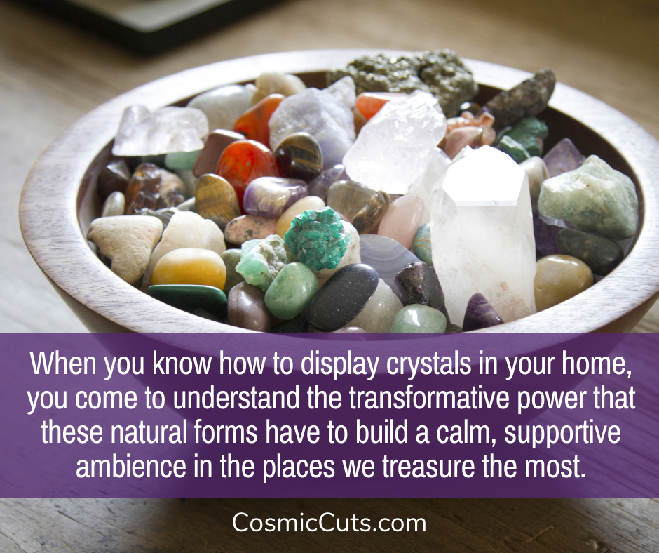 Display Crystals in a Bowl