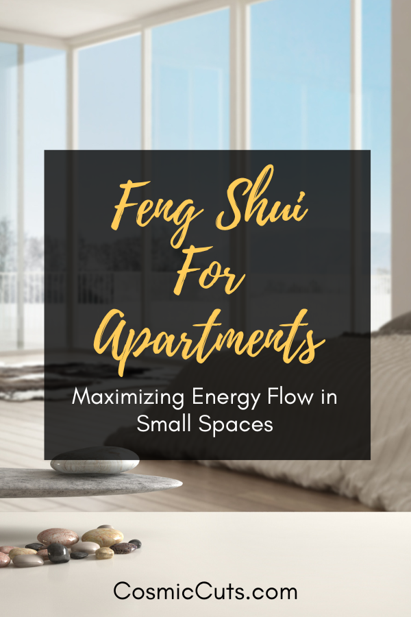 Feng Shui For Apartments_ Maximizing Energy Flow in Small Spaces